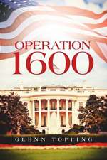 Operation 1600