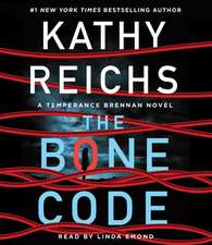 The Bone Code: A Temperance Brennan Novel