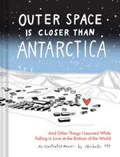 Outer Space Is Closer Than Antarctica