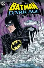 Batman: Dark Age