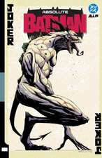 Absolute Batman Vol. 3: Devil's Workshop