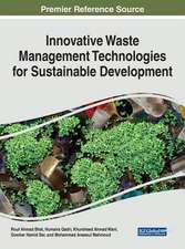 Innovative Waste Management Technologies for Sustainable Development