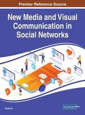 New Media and Visual Communication in Social Networks