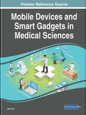 Mobile Devices and Smart Gadgets in Medical Sciences