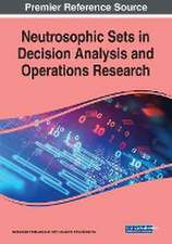 Neutrosophic Sets in Decision Analysis and Operations Research