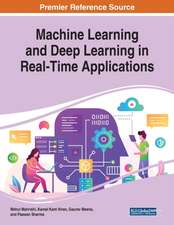 Machine Learning and Deep Learning in Real-Time Applications