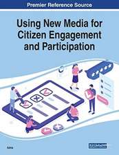 Using New Media for Citizen Engagement and Participation