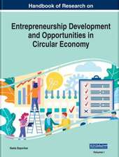 Handbook of Research on Entrepreneurship Development and Opportunities in Circular Economy