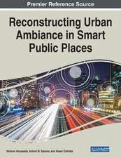 Reconstructing Urban Ambiance in Smart Public Places