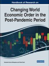 Changing World Economic Order in the Post-Pandemic Period