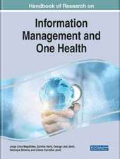 Handbook of Research on Essential Information Approaches to Aiding Global Health in the One Health Context