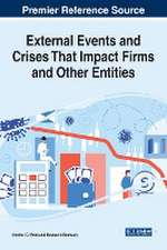 External Events and Crises That Impact Firms and Other Entities