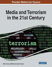 Media and Terrorism in the 21st Century