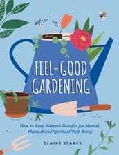 Feel-Good Gardening