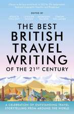 The Best British Travel Writing of the 21st Century