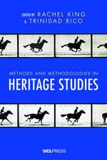 Methods and Methodologies in Heritage Studies