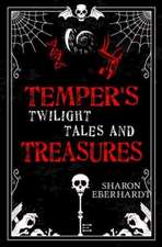 Temper's Twilight Tales and Treasures