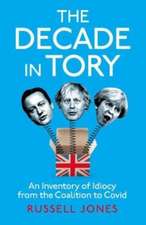 The Decade in Tory