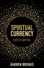 Spiritual Currency