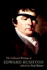 The Collected Writings of Edward Rushton – (1756–1814)