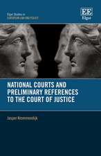 National Courts and Preliminary References to the Court of Justice