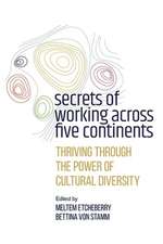 Secrets of Working Across Five Continents – Thriving Through the Power of Cultural Diversity