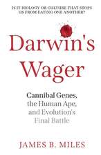 Darwin's Wager