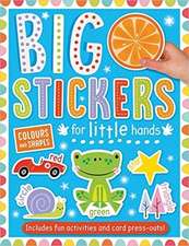 Big Stickers for Little Hands Colours and Shapes