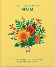 The Little Book of Mum