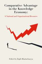 Comparative Advantage in the Knowledge Economy – A National and Organizational Resource