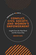 Conflict, Civil Society, and Women′s Empowerment – Insights from the West Bank and the Gaza Strip