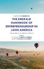 The Emerald Handbook of Entrepreneurship in Lati – Unleashing a Millennial Potential