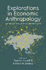 Explorations in Economic Anthropology