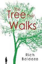 The Tree That Walks
