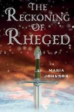 The Reckoning of Rheged