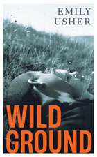 Wild Ground: 'As addictive as Normal People' - Jenna Clake