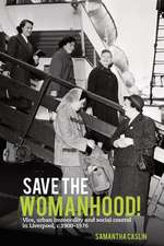 Save the Womanhood! – Vice, urban immorality and social control in Liverpool, c. 1900–1976