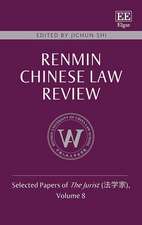 Renmin Chinese Law Review – Selected Papers of The Jurist , Volume 8