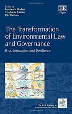 The Transformation of Environmental Law and Governance – Risk, Innovation and Resilience