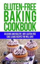 Gluten-Free Baking Cookbook