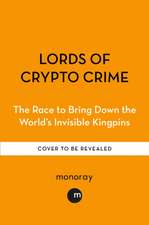 Lords of Crypto Crime