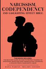 Narcissism, Codependency And Gaslighting Effect Bible - 2 in 1