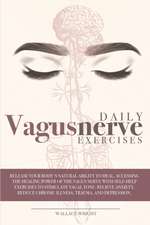 DAILY VAGUS NERVE EXERCISES