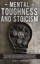 Mental Toughness and Stoicism