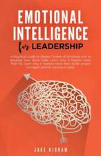 Emotional Intelligence for Leadership