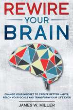 Rewire your brain