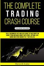 The Complete Trading Crash Course