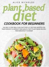 Plant-Based Diet Cookbook for beginners