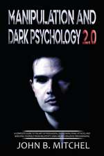 Manipulation and Dark Psychology