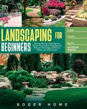 Landscaping for Beginners